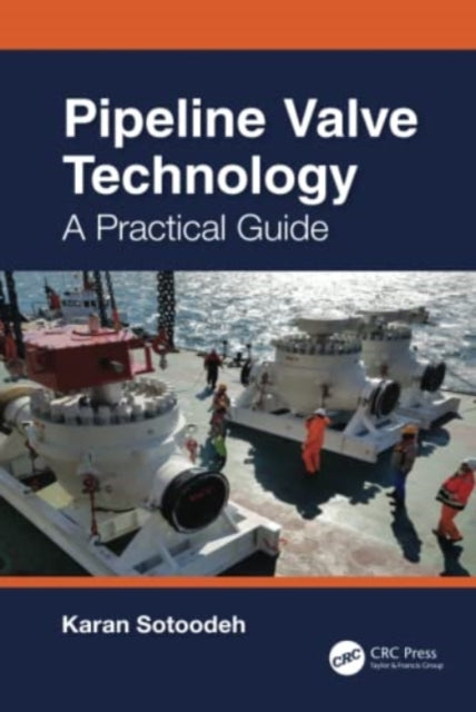 Book cover of: Pipeline Valve Technology. By: Karan Sotoodeh