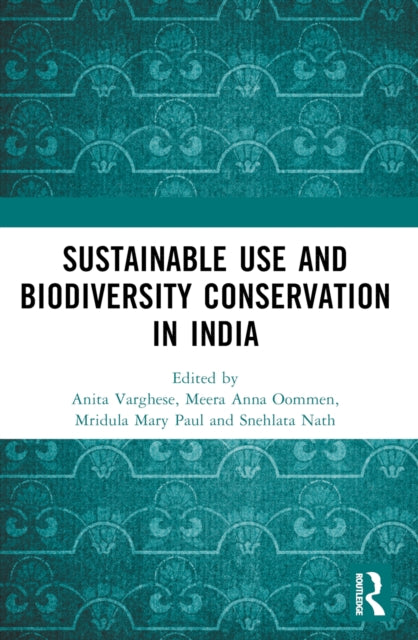 Book cover of: Conservation through Sustainable Use. By: Anita Varghese
