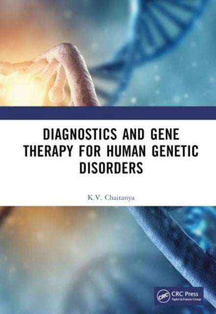 Diagnostics and Gene Therapy for Human Genetic Disorders