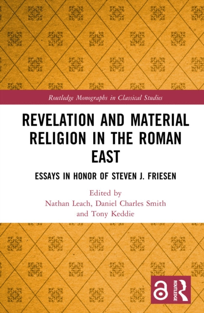 Book cover of: Revelation and Material Religion in the Roman East. By: Nathan Leach