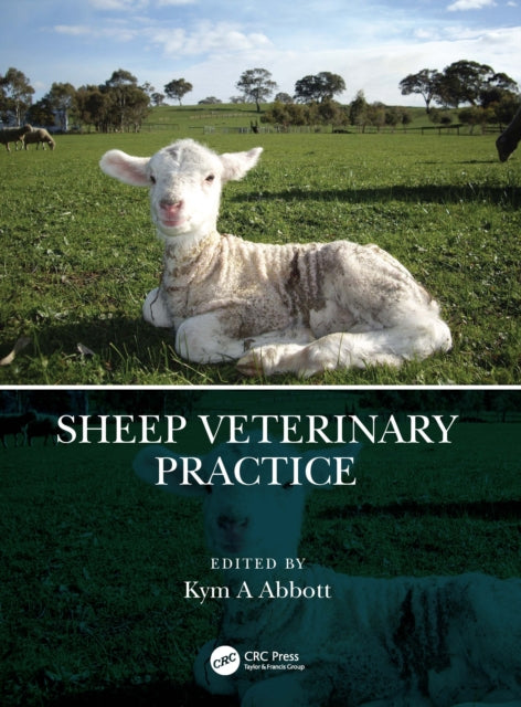 Book cover of: Sheep Veterinary Practice. By: Kym Abbott