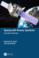 Book cover of: Spacecraft Power Systems. By: Mukund R. Patel