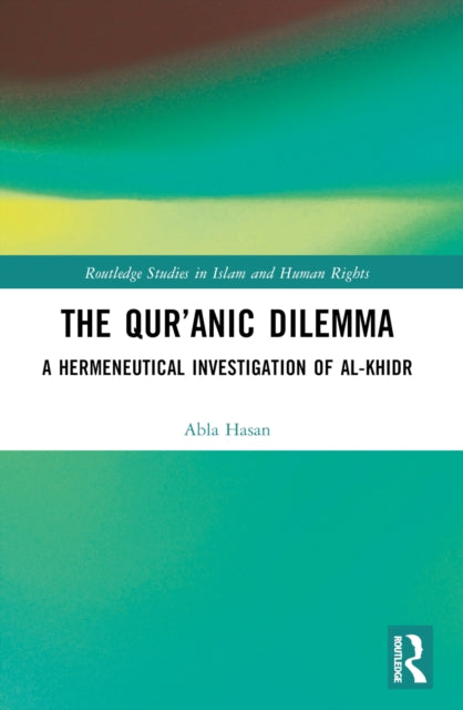 Book cover of: Qur’anic Dilemma. By: Abla Hasan