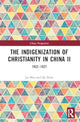 Book cover of: Indigenization of Christianity in China II. By: Qi Duan