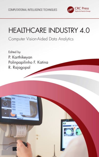 Book cover of: Healthcare Industry 4.0. By: P. Karthikeyan