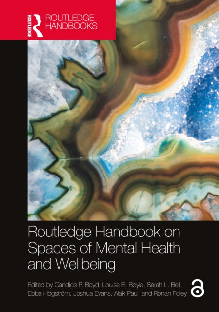 Book cover of: Routledge Handbook on Spaces of Mental Health and Wellbeing