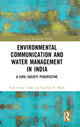 Book cover of: Environmental Communication and Water Management in India. By: Ram Awtar Yadav