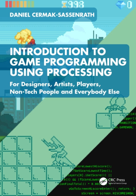 Book cover of: Introduction to Game Programming using Processing