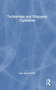 Book cover of: Technology and Oligopoly Capitalism. By: Luis Suarez-Villa