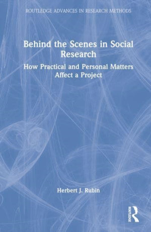 Behind the Scenes in Social Research