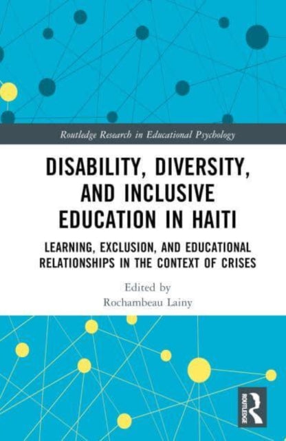 Book cover of: Disability, Diversity and Inclusive Education in Haiti. By: Rochambeau Lainy