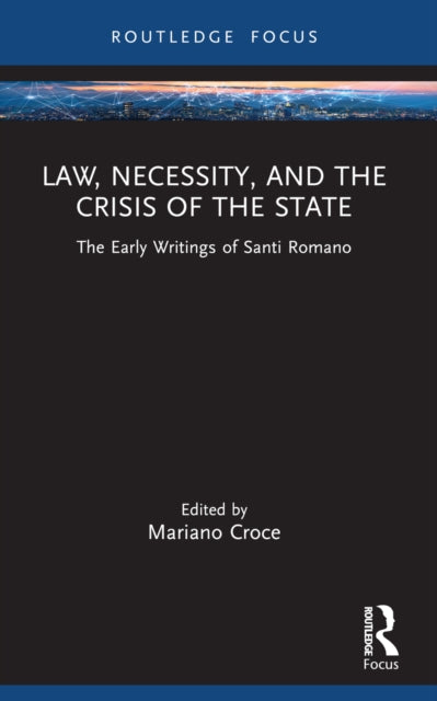 Book cover of: Law, Necessity, and the Crisis of the State. By: Santi Romano