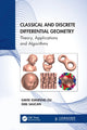 Book cover of: Classical and Discrete Differential Geometry. By: Emil Saucan
