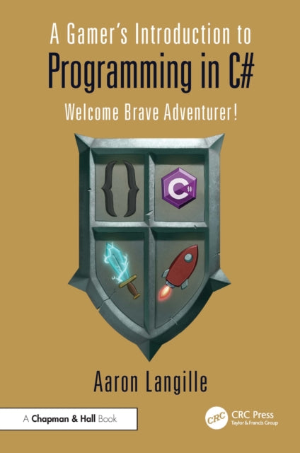 Book cover of: Gamer's Introduction to Programming in C#. By: Aaron Langille