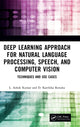 Book cover of: Deep Learning Approach for Natural Language Processing, Speech, and Computer Vision. By: L. Ashok Kumar