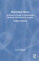 Book cover of: Regression Basics. By: Leo H. Kahane