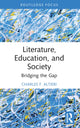 Book cover of: Literature, Education, and Society. By: Charles Altieri