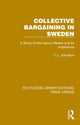 Book cover of: Collective Bargaining in Sweden. By: Johnston, T. L.
