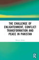 Book cover of: Challenge of Enlightenment, Conflict Transformation and Peace in Pakistan. By: Moonis Ahmar