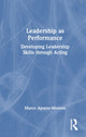 Book cover of: Leadership as Performance. By: Marco Aponte-Moreno