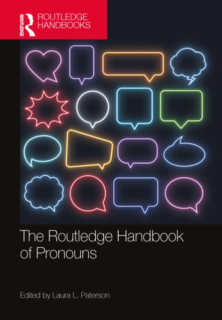 Book cover of: Routledge Handbook of Pronouns. By: Laura L. Paterson