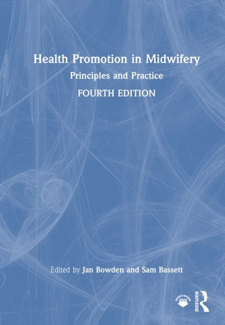 Book cover of: Health Promotion in Midwifery. By: Jan Bowden