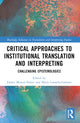 Book cover of: Critical Approaches to Institutional Translation and Interpreting. By: Esther Monzó