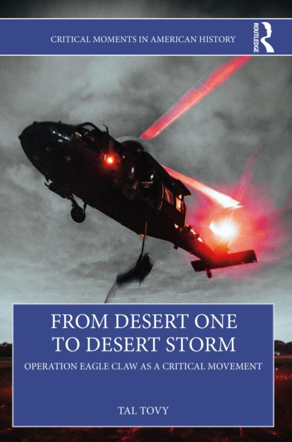 Book cover of: From Desert One to Desert Storm