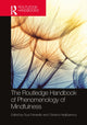 Book cover of: Routledge Handbook of Phenomenology of Mindfulness. By: Susi Ferrarello