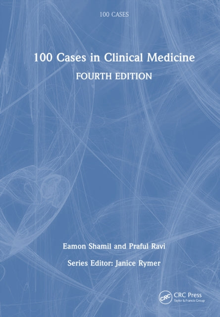 Book cover of: 100 Cases in Clinical Medicine. By: Eamon Shamil