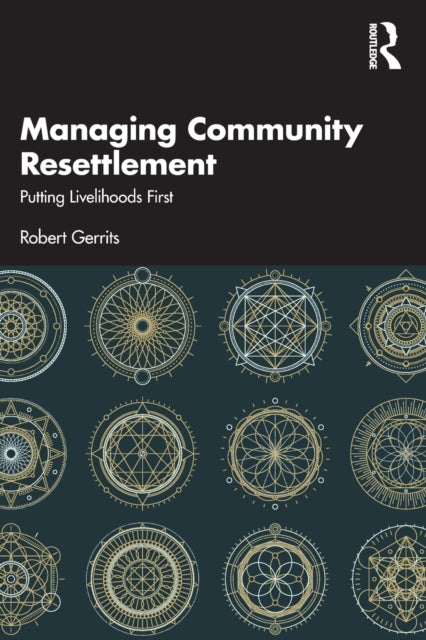 Book cover of: Managing Community Resettlement. By: Robert Gerrits