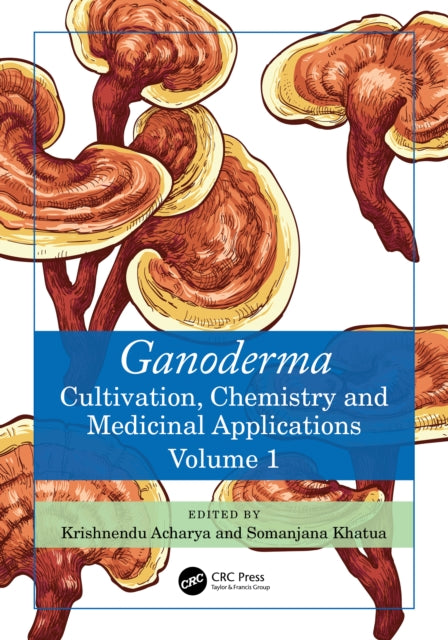 Book cover of: Ganoderma. By: Krishnendu Acharya