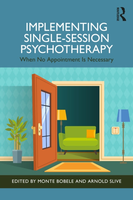 Book cover of: Implementing Single-Session Psychotherapy
