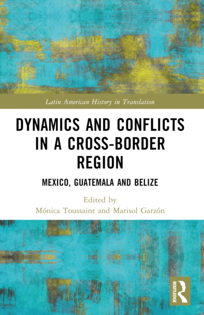 Book cover of: Dynamics and Conflicts in a Cross-Border Region