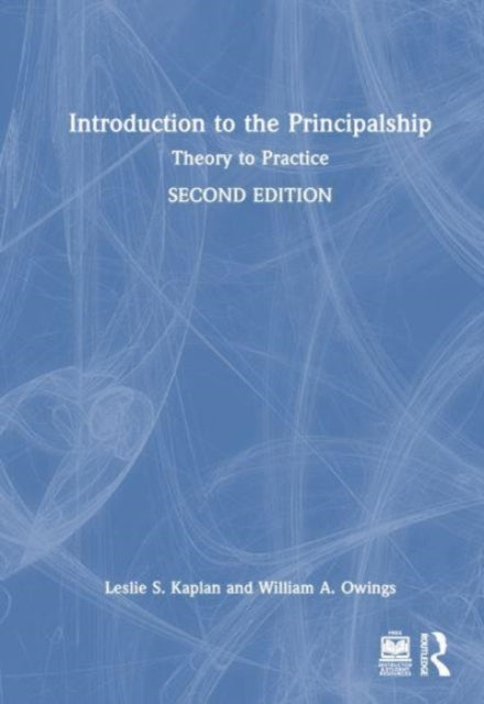 Book cover of: Introduction to the Principalship. By: Leslie S. Kaplan