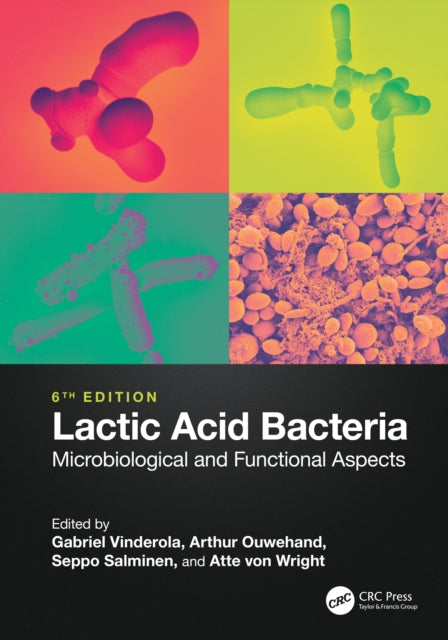 Book cover of: Lactic Acid Bacteria. By: Gabriel Vinderola