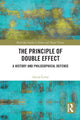 Book cover of: Principle of Double Effect. By: David Černý