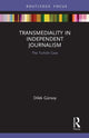 Book cover of: Transmediality in Independent Journalism. By: Dilek Gürsoy