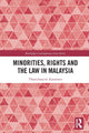 Book cover of: Minorities, Rights and the Law in Malaysia. By: Thaatchaayini Kananatu