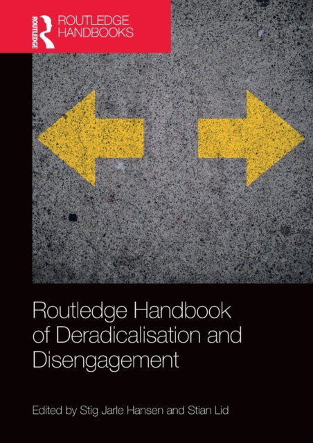 Book cover of: Routledge Handbook of Deradicalisation and Disengagement. By: Stig Jarle Hansen
