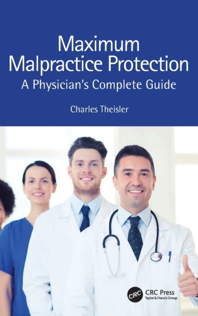 Book cover of: Maximum Malpractice Protection. By: Charles Theisler