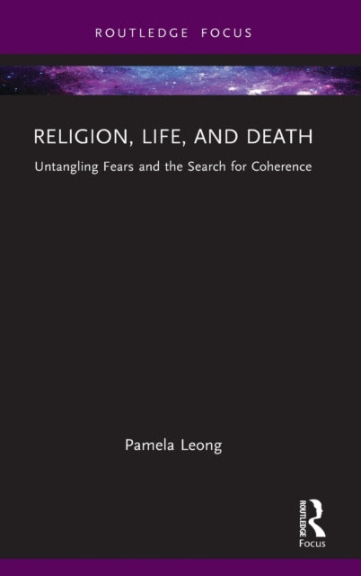 Book cover of: Religion, Life, and Death. By: Pamela Leong