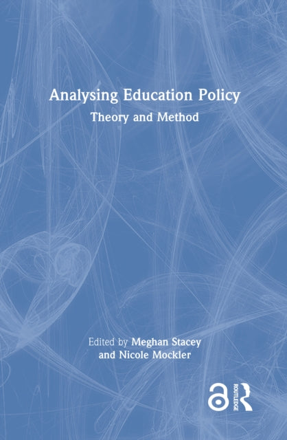 Book cover of: Analysing Education Policy. By: Meghan Stacey