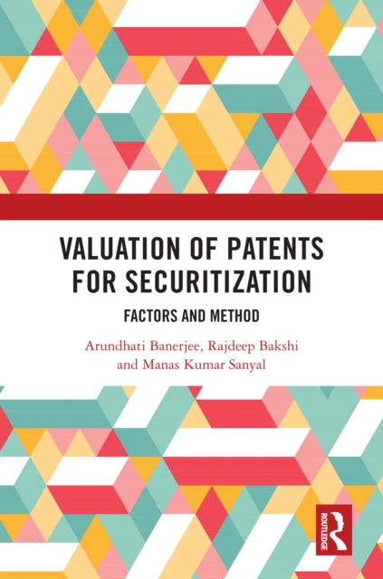 Book cover of: Valuation of Patents for Securitization. By: Arundhati Banerjee