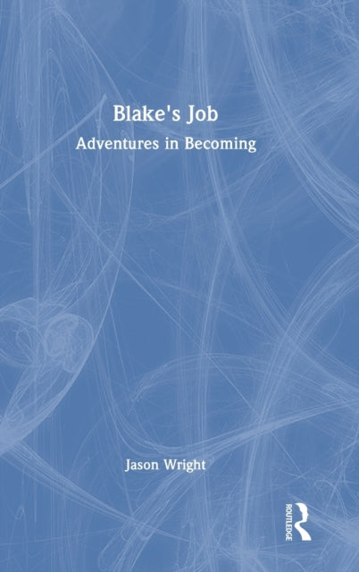 Book cover of: Blake's Job. By: Jason Wright