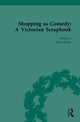 Book cover of: Shopping as Comedy: A Victorian Scrapbook
