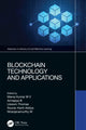 Book cover of: Blockchain Technology and Applications. By: M. V. Manoj Kumar