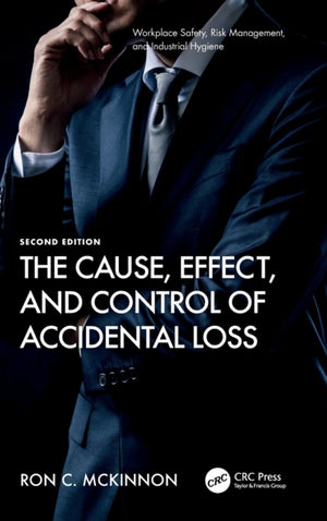 Cause, Effect, and Control of Accidental Loss