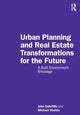 Book cover of: Urban Planning and Real Estate Transformations for the Future. By: John Ratcliffe