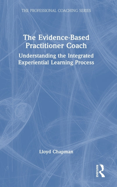 Book cover of: Evidence-Based Practitioner Coach. By: Lloyd Chapman